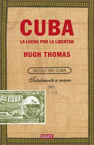 CUBA LA LUCHA POR LA LIBERTAD | 9788483069035 | THOMAS, HUGH | Llibreria L'Odissea - Libreria Online de Vilafranca del Penedès - Comprar libros