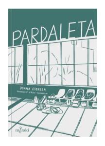 PARDALETA | 9788412526608 | ESTRELA, JOANA | Llibreria Online de Vilafranca del Penedès | Comprar llibres en català