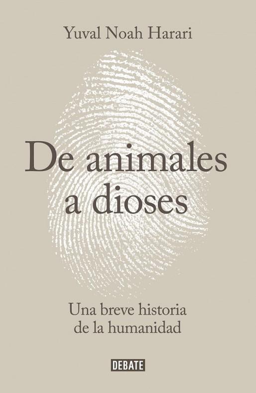 DE ANIMALES A DIOSES | 9788499924212 | NOAH HARARI, YUVAL | Llibreria L'Odissea - Libreria Online de Vilafranca del Penedès - Comprar libros
