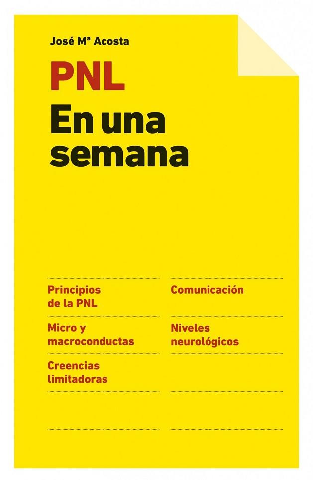 PNL EN UNA SEMANA | 9788498751369 | ACOSTA, JOSE MARIA | Llibreria Online de Vilafranca del Penedès | Comprar llibres en català