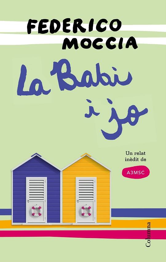LA BABI I JO | 9788466422703 | MOCCIA, FEDERICO | Llibreria L'Odissea - Libreria Online de Vilafranca del Penedès - Comprar libros