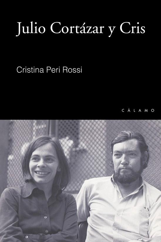 JULIO CORTÁZAR Y CRIS | 9788496932876 | PERI ROSSI, CRISTINA | Llibreria Online de Vilafranca del Penedès | Comprar llibres en català