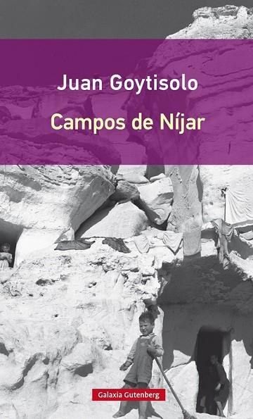 CAMPOS DE NÍJAR | 9788416252718 | GOYTISOLO, JUAN | Llibreria Online de Vilafranca del Penedès | Comprar llibres en català