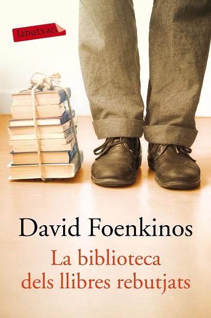 LA BIBLIOTECA DELS LLIBRES REBUTJATS | 9788417031855 | FOENKINOS, DAVID | Llibreria L'Odissea - Libreria Online de Vilafranca del Penedès - Comprar libros