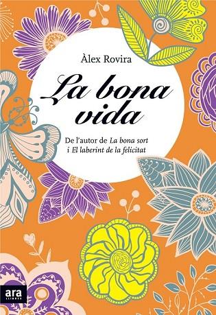 LA BONA VIDA | 9788415642411 | ROVIRA, ÀLEX | Llibreria Online de Vilafranca del Penedès | Comprar llibres en català