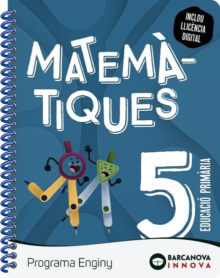 ENGINY 5 MATEMÀTIQUES | 9788448957001 | FRANQUESA, ELISABET/FRANQUESA, ANNA | Llibreria Online de Vilafranca del Penedès | Comprar llibres en català