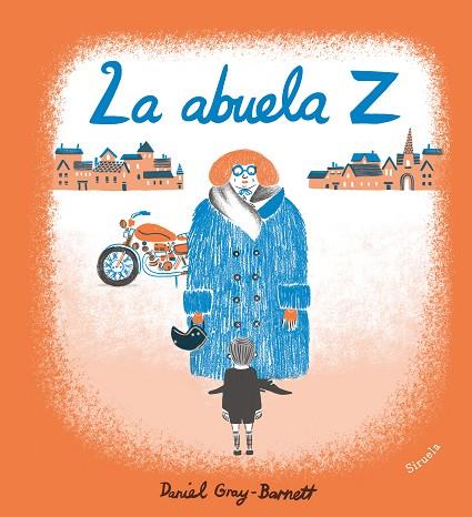 LA ABUELA Z | 9788417454012 | GRAY-BARNETT, DANIEL | Llibreria L'Odissea - Libreria Online de Vilafranca del Penedès - Comprar libros
