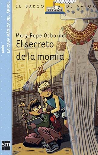 EL SECRETO DE LA MOMIA | 9788467541267 | POPE OSBORNE, MARY | Llibreria L'Odissea - Libreria Online de Vilafranca del Penedès - Comprar libros