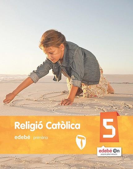 RELIGIÓ CATÒLICA 5 | 9788468317175 | EDEBÉ, OBRA COLECTIVA | Llibreria L'Odissea - Libreria Online de Vilafranca del Penedès - Comprar libros