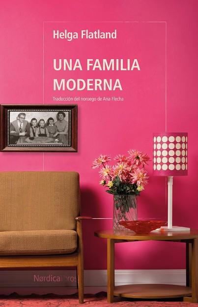 UNA FAMILIA MODERNA | 9788410200364 | FLATLAND, HELGA | Llibreria Online de Vilafranca del Penedès | Comprar llibres en català