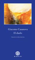 EL DUELO | 9788496974463 | CASANOVA, GIACOMO | Llibreria Online de Vilafranca del Penedès | Comprar llibres en català