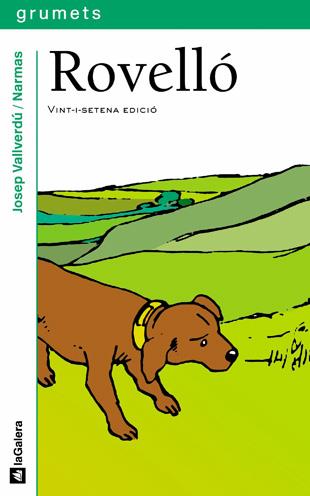 ROVELLO | 9788424681029 | JOSEP VALLVERDU | Llibreria Online de Vilafranca del Penedès | Comprar llibres en català
