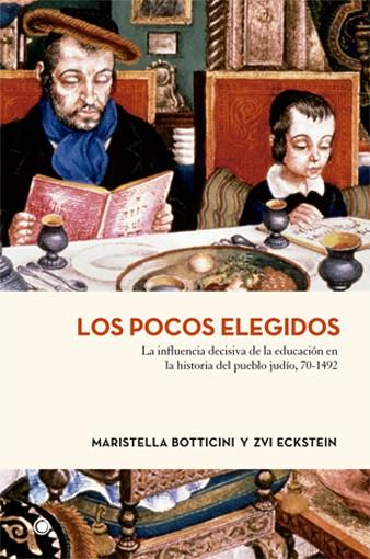 LOS POCOS ELEGIDOS | 9788494126710 | BOTTICINI, MARISTELLA / ECKSTEIN, ZVI | Llibreria Online de Vilafranca del Penedès | Comprar llibres en català