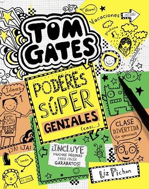 TOM GATES 10 PODERES SÚPER GENIALES (CASI...) | 9788469606698 | PICHON, LIZ | Llibreria L'Odissea - Libreria Online de Vilafranca del Penedès - Comprar libros