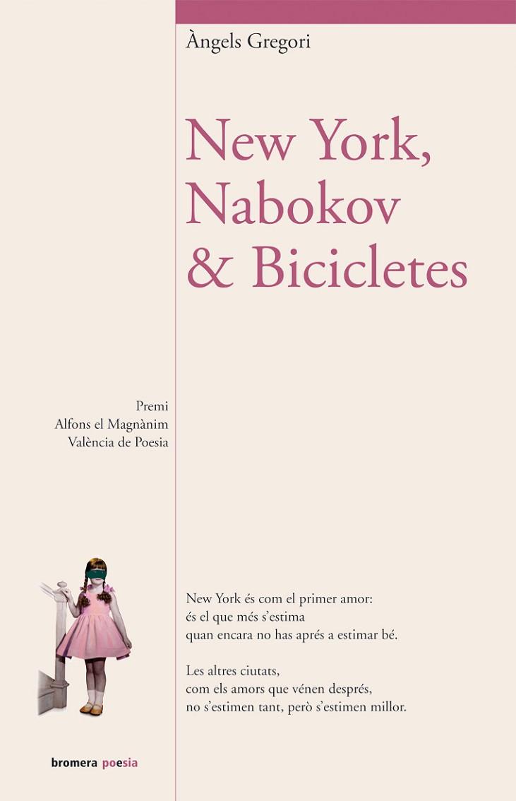 NEW YORK NAVOKOV & BICICLETES | 9788498248463 | GREGORI, ANGELS . | Llibreria L'Odissea - Libreria Online de Vilafranca del Penedès - Comprar libros