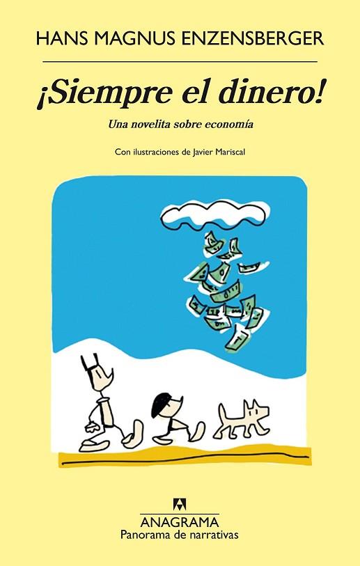 SIEMPRE EL DINERO ! | 9788433979490 | ENZENSBERGER, HANS MAGNUS | Llibreria Online de Vilafranca del Penedès | Comprar llibres en català
