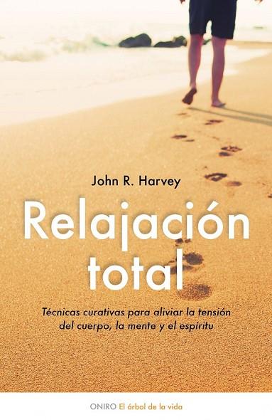 RELAJACION TOTAL | 9788497544474 | HARVEY, JOHN R | Llibreria Online de Vilafranca del Penedès | Comprar llibres en català