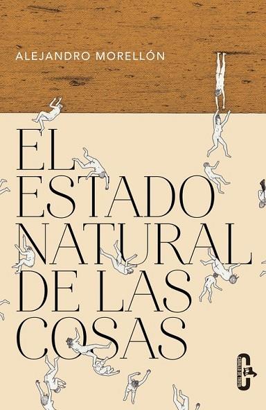 EL ESTADO NATURAL DE LAS COSAS (CABALLO DE TROYA 2016, 3) | 9788415451693 | MORELLON, ALEJANDRO | Llibreria Online de Vilafranca del Penedès | Comprar llibres en català