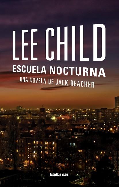 ESCUELA NOCTURNA | 9788412430240 | CHILD, LEE | Llibreria L'Odissea - Libreria Online de Vilafranca del Penedès - Comprar libros