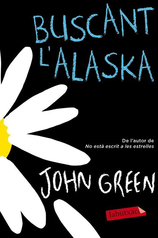 BUSCANT L'ALASKA | 9788416600250 | GREEN, JOHN | Llibreria L'Odissea - Libreria Online de Vilafranca del Penedès - Comprar libros