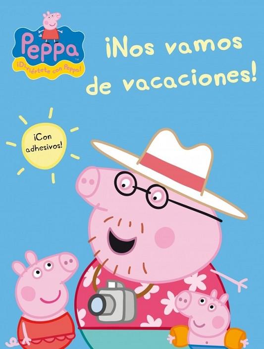 NOS VAMOS DE VACACIONES PEPPA PIG | 9788401906749 | AA. VV. | Llibreria L'Odissea - Libreria Online de Vilafranca del Penedès - Comprar libros