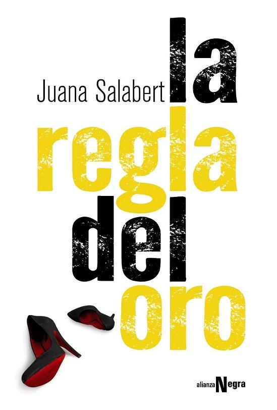 LA REGLA DEL ORO | 9788491040057 | SALABERT, JUANA | Llibreria Online de Vilafranca del Penedès | Comprar llibres en català