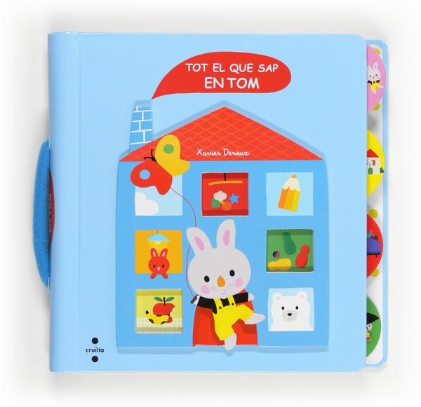TOT EL QUE SAP EN TOM | 9788466131209 | DENEUX, XAVIER | Llibreria L'Odissea - Libreria Online de Vilafranca del Penedès - Comprar libros