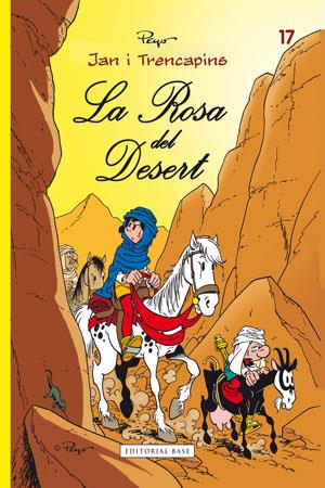 LA ROSA DEL DESERT | 9788415267621 | PEYO | Llibreria Online de Vilafranca del Penedès | Comprar llibres en català
