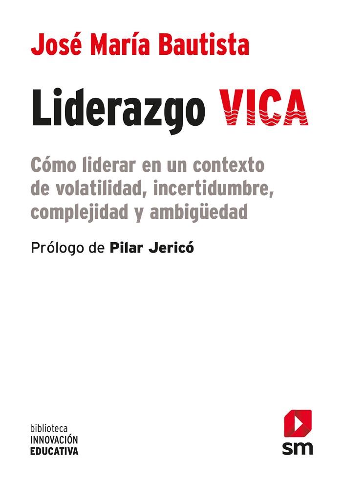 LIDERAZGO VICA | 9788413189765 | BAUTISTA GUADALUPE, JOSÉ MARÍA | Llibreria L'Odissea - Libreria Online de Vilafranca del Penedès - Comprar libros