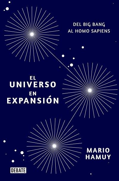 EL UNIVERSO EN EXPANSIÓN | 9788418006081 | HAMUY, MARIO | Llibreria L'Odissea - Libreria Online de Vilafranca del Penedès - Comprar libros