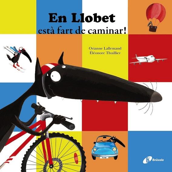 EN LLOBET ESTÀ FART DE CAMINAR! | 9788499066882 | LALLEMAND, ORIANNE | Llibreria Online de Vilafranca del Penedès | Comprar llibres en català