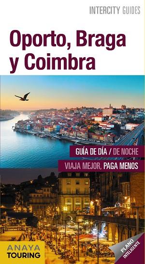 OPORTO, BRAGA Y COIMBRA | 9788491581871 | POMBO, ANTÓN | Llibreria Online de Vilafranca del Penedès | Comprar llibres en català