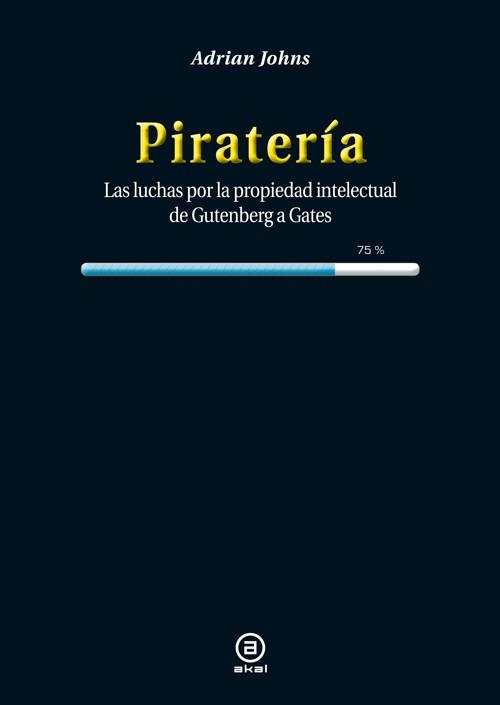 PIRATERÍA | 9788446038450 | JOHNS, ADRIAN | Llibreria L'Odissea - Libreria Online de Vilafranca del Penedès - Comprar libros