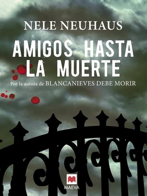 AMIGOS HASTA LA MUERTE | 9788415532538 | NEUHAUS, NELE | Llibreria Online de Vilafranca del Penedès | Comprar llibres en català