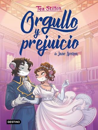 ORGULLO Y PREJUICIO | 9788408222323 | STILTON, TEA | Llibreria L'Odissea - Libreria Online de Vilafranca del Penedès - Comprar libros