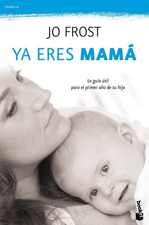 YA ERES MAMA | 9788408111306 | FROST, JO | Llibreria Online de Vilafranca del Penedès | Comprar llibres en català