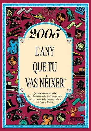 2005 L ANY QUE TU VAS NEIXER | 9788415003267 | COLLADO BASCOMPTE, ROSA | Llibreria Online de Vilafranca del Penedès | Comprar llibres en català