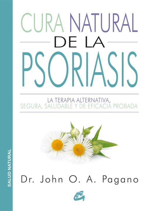 CURA NATURAL DE LA PSORIASIS | 9788484455523 | PAGANO, JOHN O. A. | Llibreria L'Odissea - Libreria Online de Vilafranca del Penedès - Comprar libros