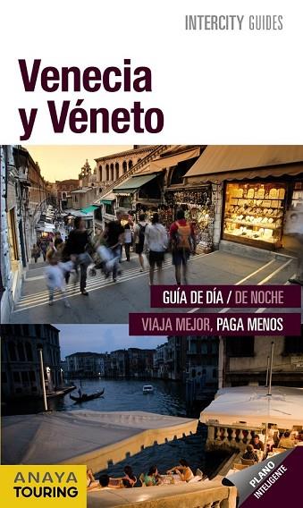 VENECIA - VÉNETO (ESPIRAL) | 9788499354101 | PEGO DEL RÍO, BEGOÑA/GARCÍA YELO, MARÍA | Llibreria Online de Vilafranca del Penedès | Comprar llibres en català
