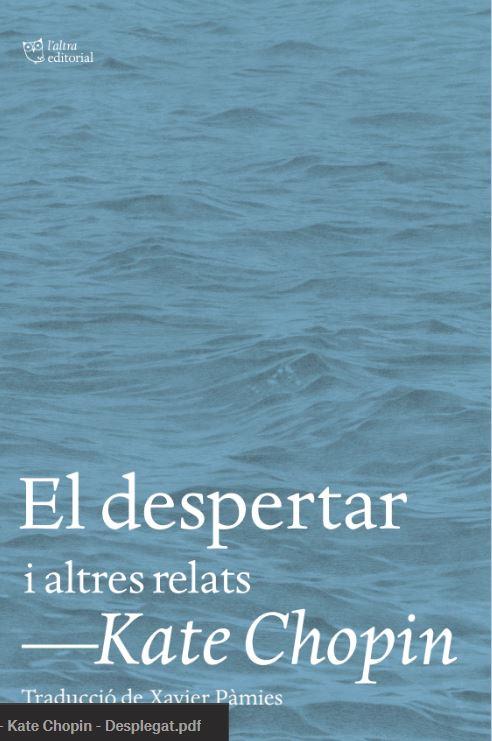 EL DESPERTAR | 9788412620153 | CHOPIN, KATE | Llibreria L'Odissea - Libreria Online de Vilafranca del Penedès - Comprar libros