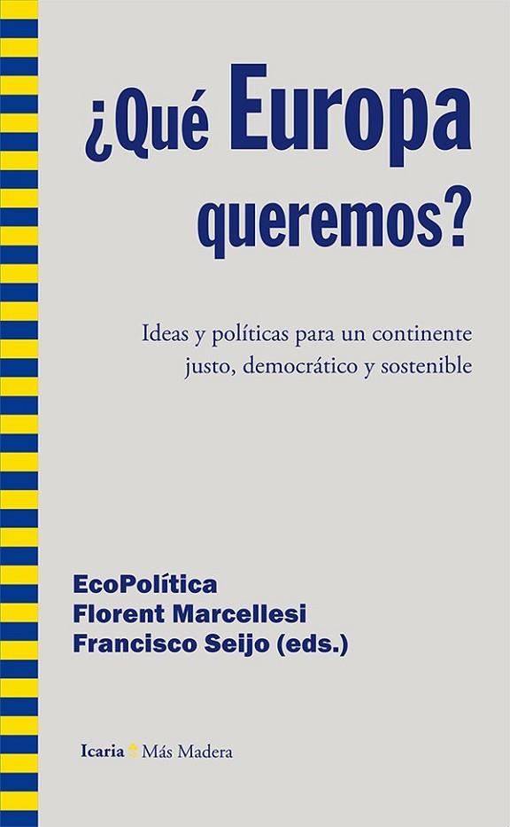 ¿QUÉ EUROPA QUEREMOS? | 9788498885774 | AA.VV. | Llibreria Online de Vilafranca del Penedès | Comprar llibres en català