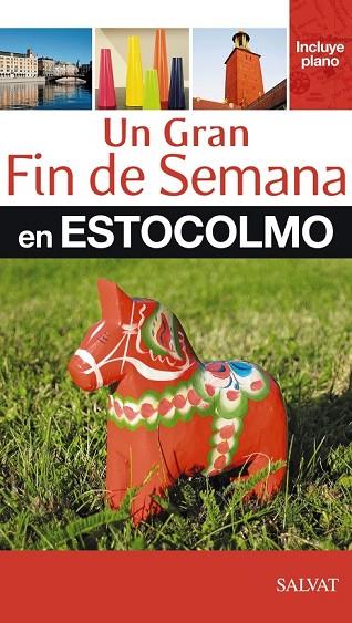 UN GRAN FIN DE SEMANA EN ESTOCOLMO 2012 + PLANO | 9788421686980 | AA. VV. | Llibreria L'Odissea - Libreria Online de Vilafranca del Penedès - Comprar libros