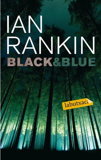 BLACK&BLUE | 9788499300603 | RANKIN, IAN | Llibreria L'Odissea - Libreria Online de Vilafranca del Penedès - Comprar libros