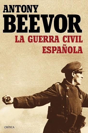 LA GUERRA CIVIL ESPAÑOLA | 9788498928440 | BEEVOR, ANTONY | Llibreria L'Odissea - Libreria Online de Vilafranca del Penedès - Comprar libros