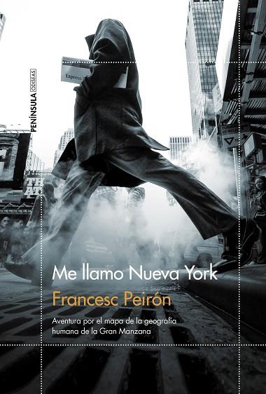 ME LLAMO NUEVA YORK | 9788499427744 | PEIRÓN, FRANCESC | Llibreria L'Odissea - Libreria Online de Vilafranca del Penedès - Comprar libros
