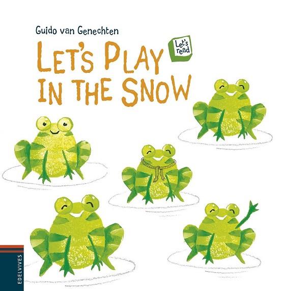 LET'S PLAY IN THE SNOW | 9788426391599 | VAN GENECHTEN, GUIDO | Llibreria L'Odissea - Libreria Online de Vilafranca del Penedès - Comprar libros