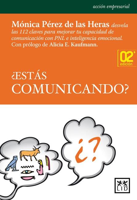 ESTAS COMUNICANDO | 9788483561515 | PEREZ DE LAS HERAS, MONICA | Llibreria L'Odissea - Libreria Online de Vilafranca del Penedès - Comprar libros