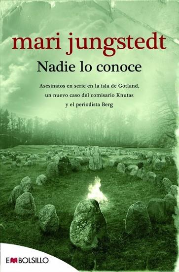 NADIE LO CONOCE | 9788415140177 | JUNGSTEDT, MARI | Llibreria L'Odissea - Libreria Online de Vilafranca del Penedès - Comprar libros
