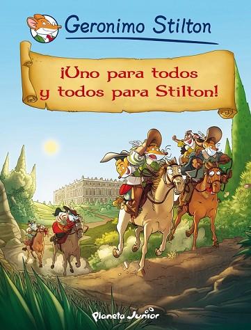 UNO PARA TODOS Y TODOS PARA STILTON | 9788408123897 | STILTON, GERONIMO | Llibreria Online de Vilafranca del Penedès | Comprar llibres en català