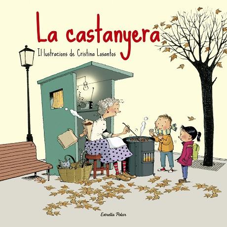 LA CASTANYERA | 9788416519187 | LOSANTOS, CRISTINA | Llibreria L'Odissea - Libreria Online de Vilafranca del Penedès - Comprar libros